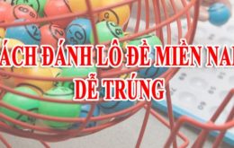 Kỹ thuật soi lô kép miền Nam chính xác